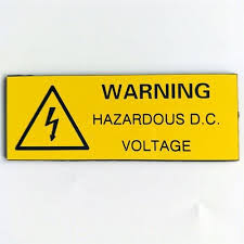 Warning - Hazardous D.C Voltages