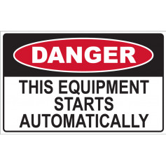 Danger - This equipment starts automatically